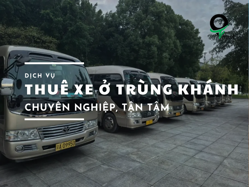 dich-vu-thue-xe-o-trung-khanh dich-vu-thue-xe-o-trung-khanh