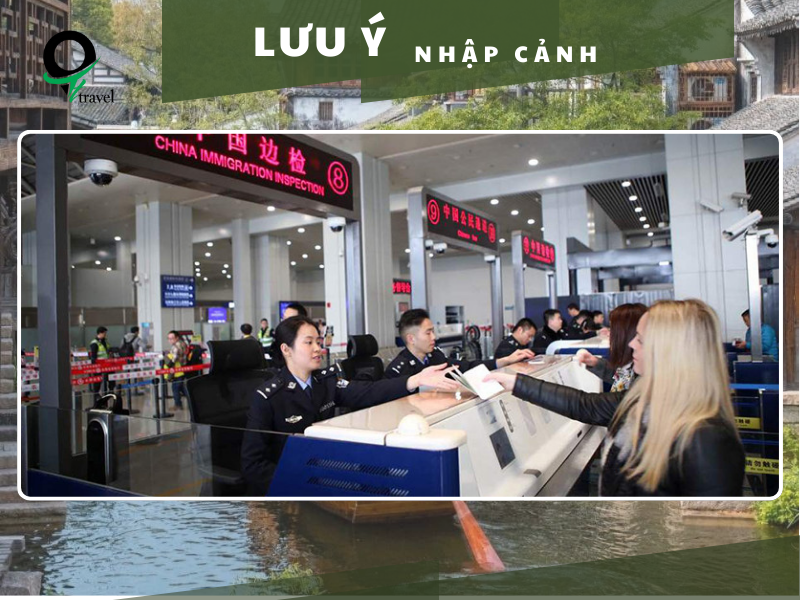Lưu ý nhập cảnh Trung Quốc
