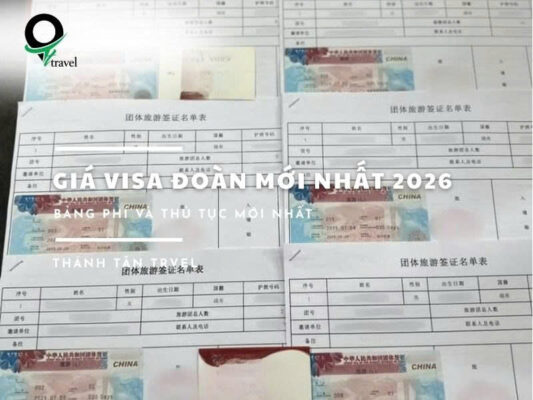 Giá Visa Đoàn Trung Quốc 2026: Cập Nhật Bảng Phí & Thủ Tục Mới Nhất