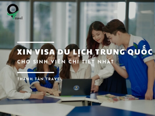 visa du lịch Trung Quốc cho sinh viên