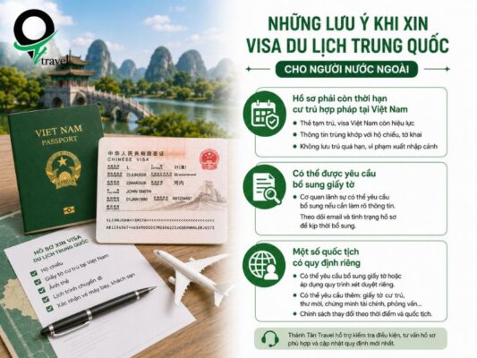 Những lưu ý khi xin visa du lịch Trung Quốc cho người nước ngoài