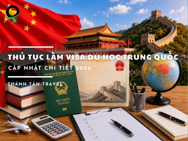 thủ tục làm visa du học Trung Quốc